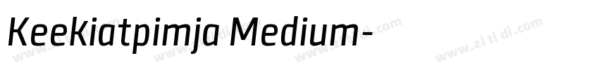 Keekiatpimja Medium字体转换